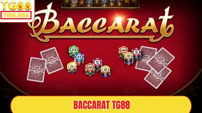 baccarat TG88